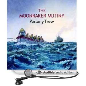   Mutiny (Audible Audio Edition) Antony Trew, Peter Wickham Books