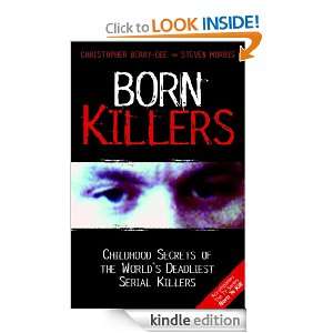   Killers Childhood Secrets of the Worlds Deadliest Serial Killers