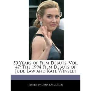   of Jude Law and Kate Winslet (9781171250371) Dana Rasmussen Books