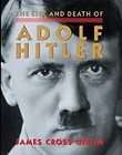 NEW   The Life and Death of Adolf Hitler