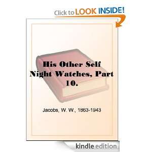   , Part 10. W. W. (William Wymark) Jacobs  Kindle Store