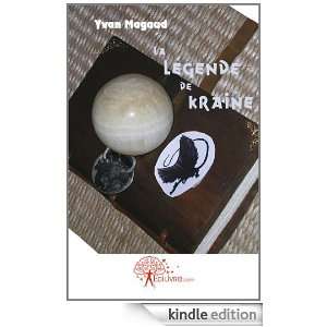 La Légende de Kraine Yvan Magaud  Kindle Store