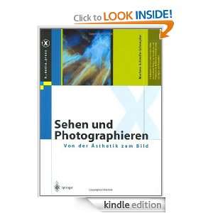 Sehen und Photographieren Von der Ästhetik zum Bild (X.media.press 