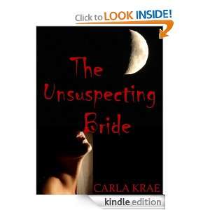 The Unsuspecting Bride Carla Krae  Kindle Store