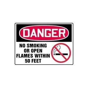  DANGER NO SMOKING OR OPEN FLAMES WITHIN 50 FEET (W/GRAPHIC 