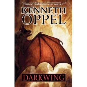 Darkwing[ DARKWING ] by Oppel, Kenneth (Author) Aug 21 07[ Hardcover ]