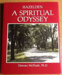 HAZELDEN A SPIRITUAL ODYSSEY Damian McElrath HCDJ book 9780894864513 
