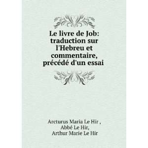   . AbbÃ© Le Hir, Arthur Marie Le Hir Arcturus Maria Le Hir  Books