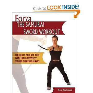  Forza The Samurai Sword Workout Kick Butt and Get Buff 
