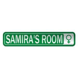   SAMIRA S ROOM  STREET SIGN NAME