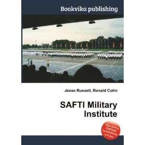 SAFTI Military Institute Ronald Cohn Jesse Russell  Books