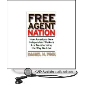  Free Agent Nation How Americas New Independent Workers 