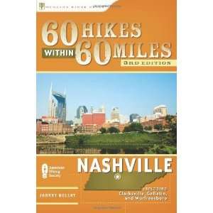  60 Hikes Within 60 Miles Nashville Including Clarksville 