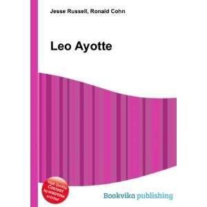  Leo Ayotte Ronald Cohn Jesse Russell Books