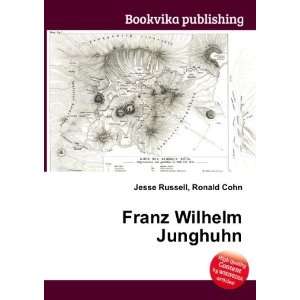 Franz Wilhelm Junghuhn Ronald Cohn Jesse Russell  Books