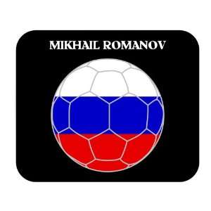  Mikhail Romanov (Russia) Soccer Mouse Pad 