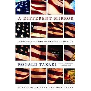 Different Mirror A History of Multicultural America?? [DIFFERENT 
