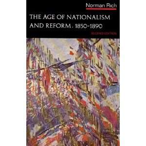  The Age of Nationalism and Reform, 1850 1890 (Second 