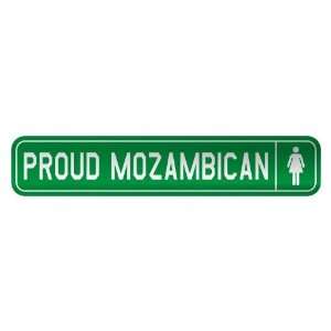   PROUD MOZAMBICAN  STREET SIGN COUNTRY MOZAMBIQUE