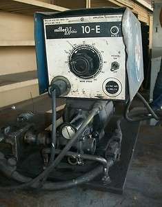 Millermatic 10 E $250  