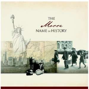  The Morre Name in History Ancestry Books