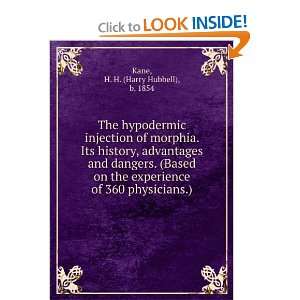 The hypodermic injection of morphia. Its history, advantages and 