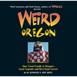  Weird Oregon Your Travel Guide to Oregons Local Legends 