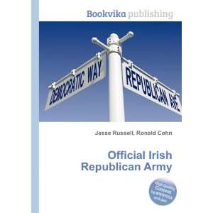  Official Irish Republican Army Ronald Cohn Jesse Russell 