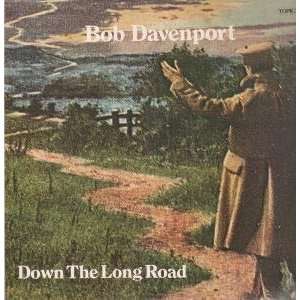  DOWN THE LONG ROAD LP (VINYL) UK TOPIC 1975 BOB DAVENPORT Music