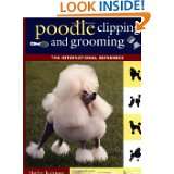 Poodle Clipping and Grooming The International Reference (Howell 