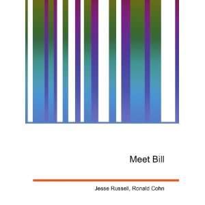  Meet Bill Ronald Cohn Jesse Russell Books