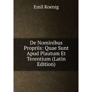  De Nominibus Propriis Quae Sunt Apud Plautum Et Terentium 