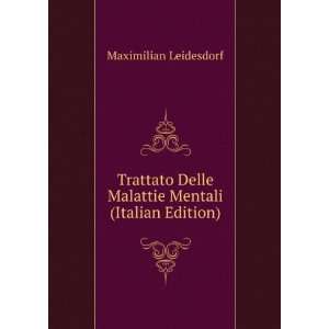 Trattato Delle Malattie Mentali (Italian Edition 