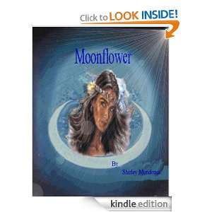 Moonflower Shirley Mendonca  Kindle Store