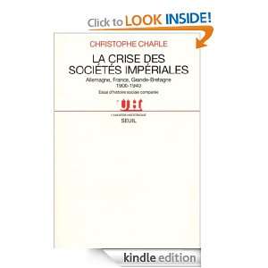 La Crise des sociétés impériales Allemagne, France, Grande 