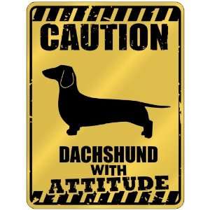  New  Caution  Dachshund With Attitude  Parking Sign Dog 