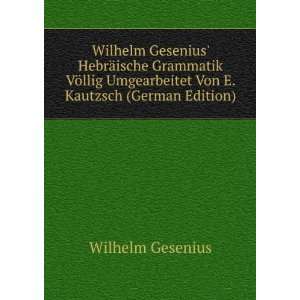  Wilhelm Gesenius HebrÃ¤ische Grammatik VÃ¶llig 