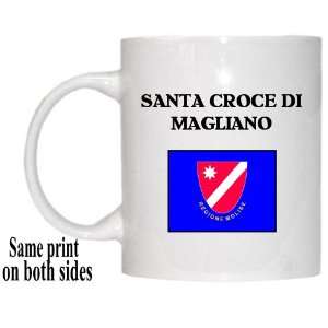   Italy Region, Molise   SANTA CROCE DI MAGLIANO Mug 