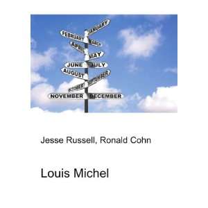 Louis Michel Ronald Cohn Jesse Russell  Books