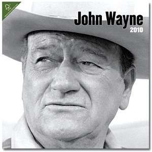  John Wayne 2010 Wall Calendar 