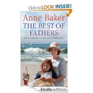 The Best of Fathers Anne Baker  Kindle Store
