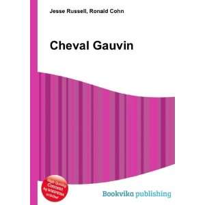  Cheval Gauvin Ronald Cohn Jesse Russell Books