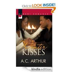  Winter Kisses (Kimani Romance) eBook A.C. Arthur Kindle 