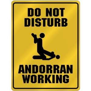 New  Do Not Disturb  Andorran Working  Andorra Parking Sign Country 