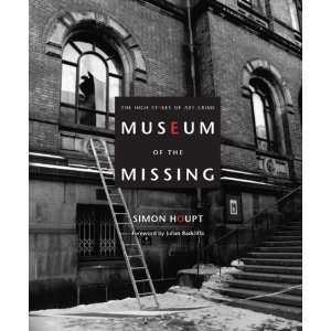   of the Missing A History of Art Theft [Paperback] Simon Houpt Books