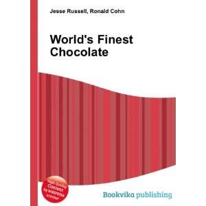  Worlds Finest Chocolate Ronald Cohn Jesse Russell Books