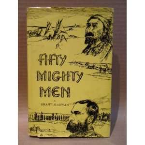  Fifty Mighty Men Grant MacEwan Books