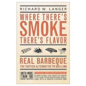  Where There is Smoke There is Flavor