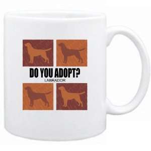  New  Do You Adopt Labrador ?  Mug Dog