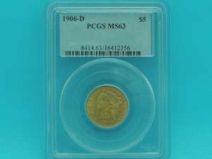 PCGS Certified 1906 D $5 Gold Liberty Head Half Eagle Gold Coin MS63 